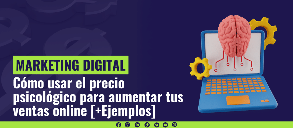 Cómo usar el precio psicológico para aumentar tus ventas online [+Ejemplos]