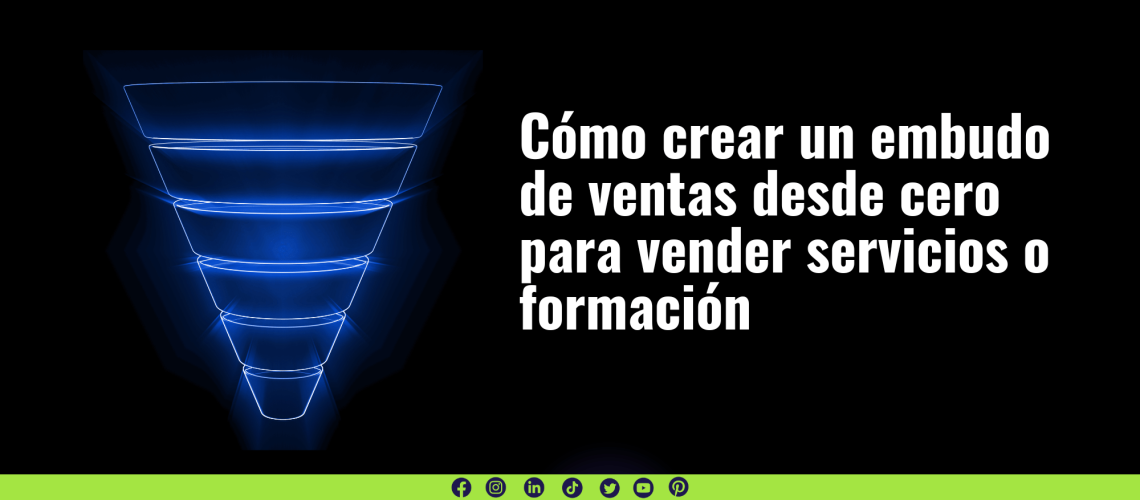 Cómo crear un embudo de ventas desde cero para vender servicios o formación
