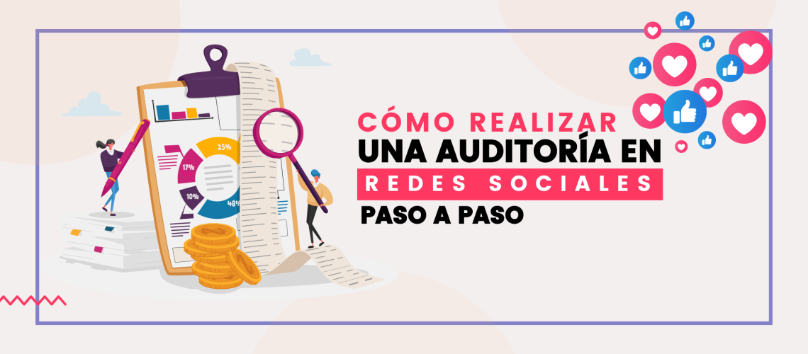 Cómo realizar una auditoría en redes sociales paso a paso