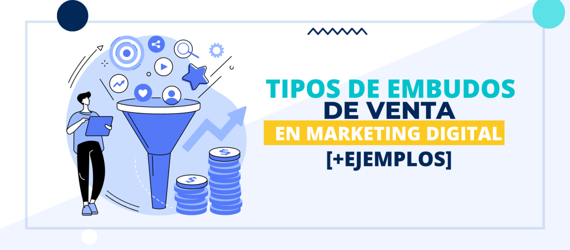 Tipos de embudos de venta en marketing Digital (ejemplos)