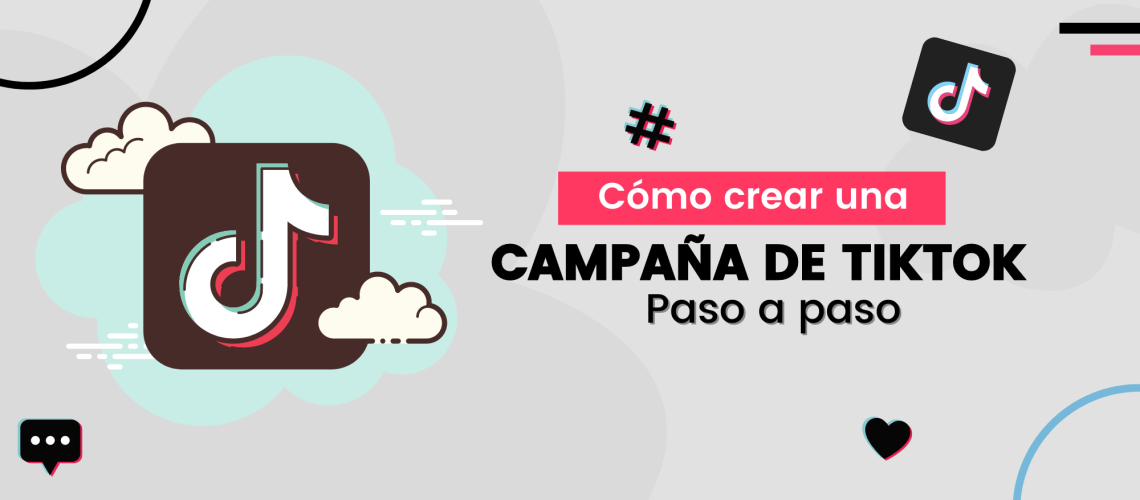 cómo crear una campaña de TikTok Paso a paso