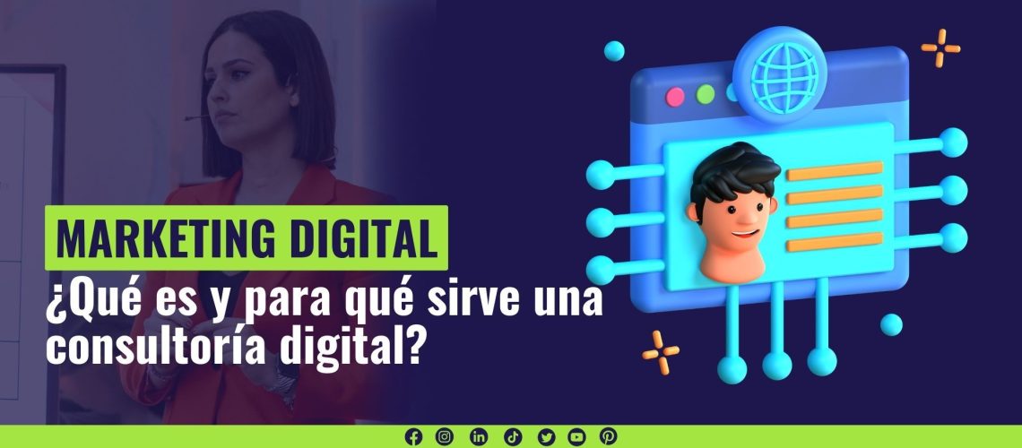 ¿Qué es y para qué sirve una consultoría digital